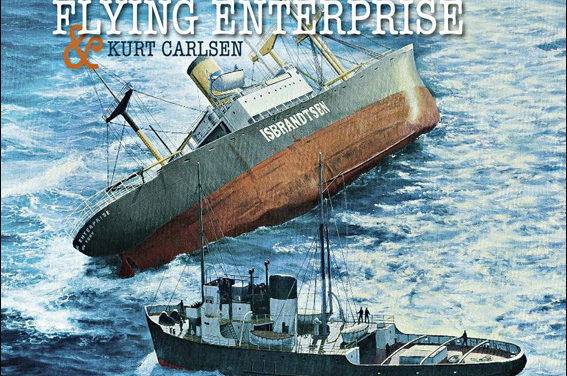 Flying Enterprise & Kurt Carlsen