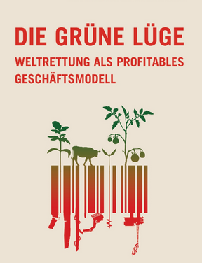 Die grüne Lüge