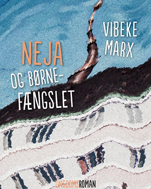 Neja og børnefængslet