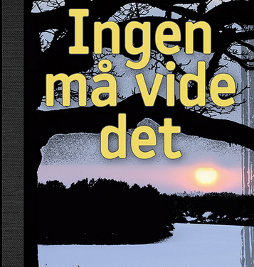 Ingen må vide det