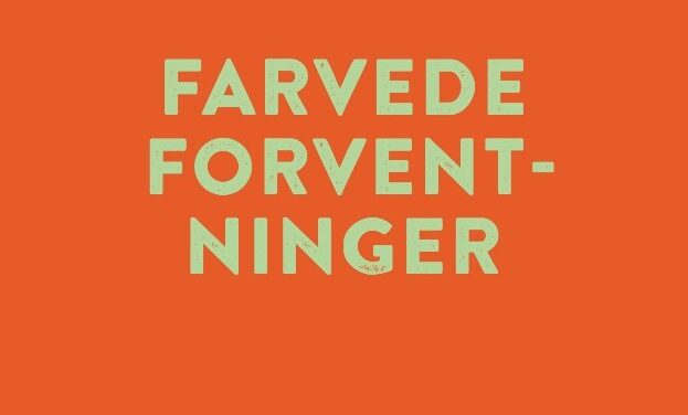 Farvede forventninger
