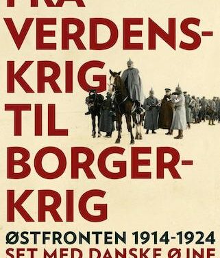 Fra verdenskrig til borgerkrig