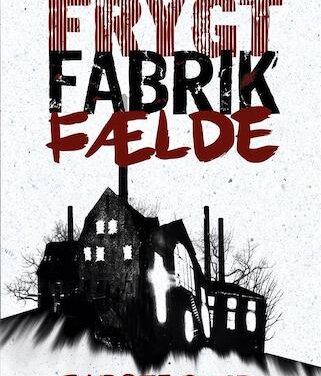 Frygt fabrik fælde