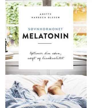 Søvnhormonet Melatonin – Optimer din søvn, vægt og livskvalitet 