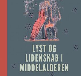 Lyst og lidenskab i middelalderen