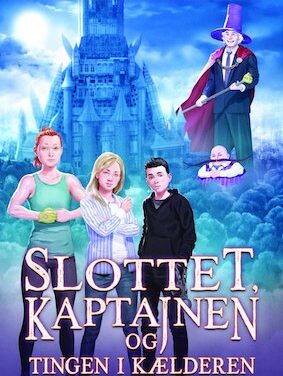 Slottet, kaptajnen og tingen i kælderen