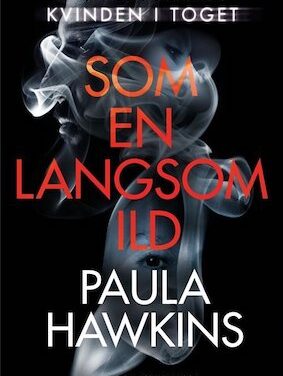 Som en langsom ild