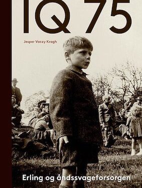 IQ 75 – Erling og åndssvageforsorgen