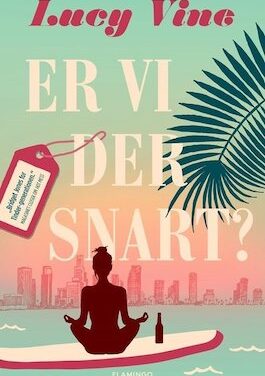 Er vi der snart?