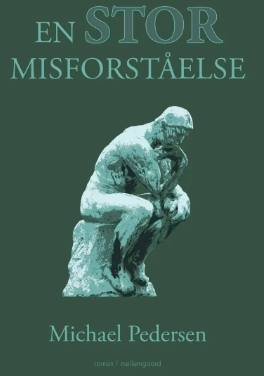 En stor misforståelse