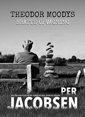 Theodor Moodys bratte opvågning
