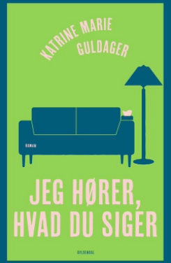 Jeg hører, hvad du siger