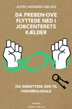 Da Preben-Ove flyttede ned i jobcenterets kælder