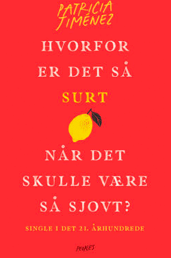 Hvorfor er det så surt, når det skulle være så sjovt?