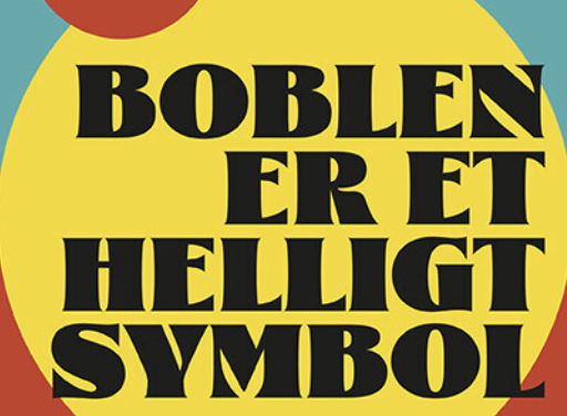 Boblen er et helligt symbol