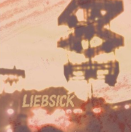 LIEBSICK
