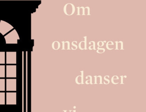 Om onsdagen danser vi