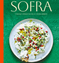 Sofra – Tyrkiske opskrifter fra et dansk køkken