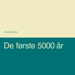 Gæld – De første 5000 år