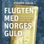 Flugten med Norges guld